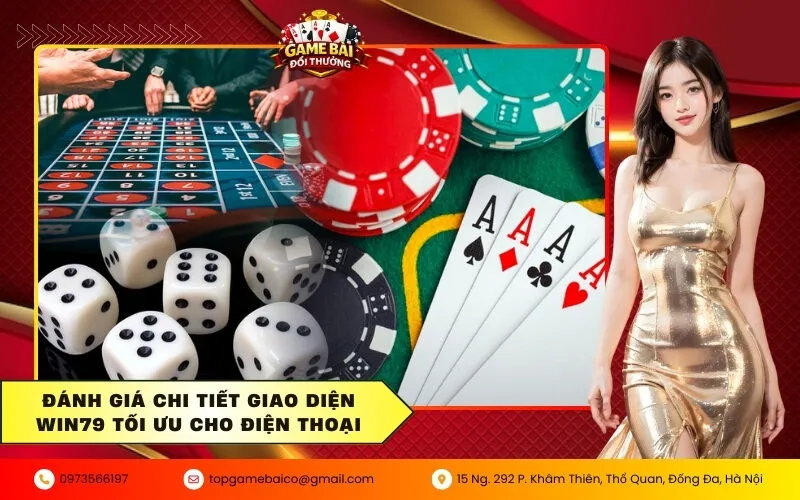 Đánh giá chi tiết giao diện Win79 tối ưu cho điện thoại