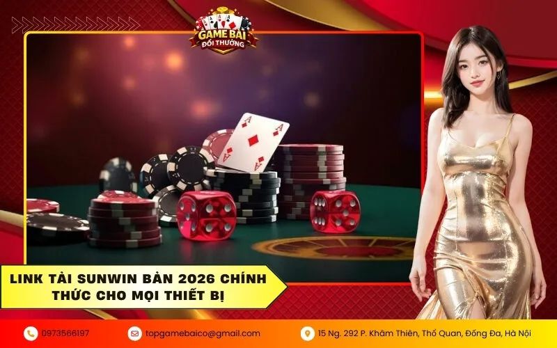 Link tải Sunwin bản 2026 chính thức cho mọi thiết bị