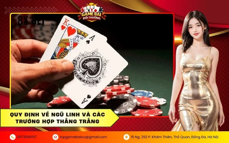 Quy định về Ngũ linh và các trường hợp thắng trắng