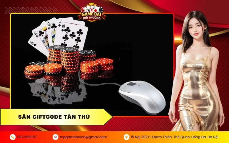 Săn Giftcode tân thủ