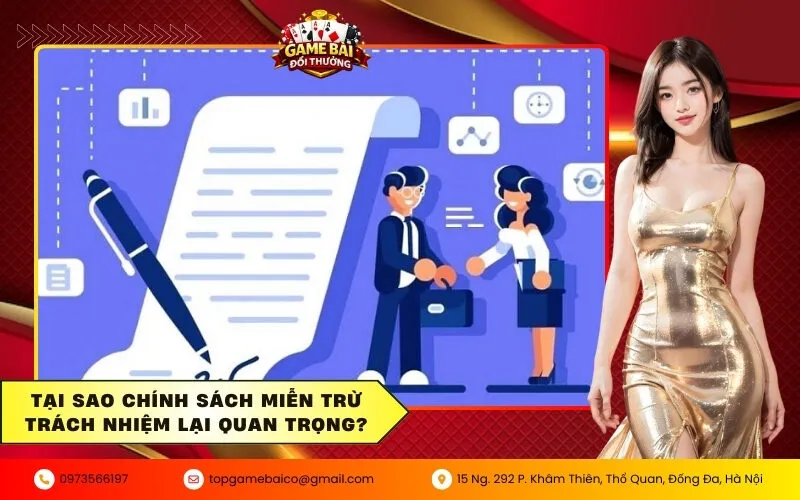 Tại sao chính sách miễn trừ trách nhiệm lại quan trọng